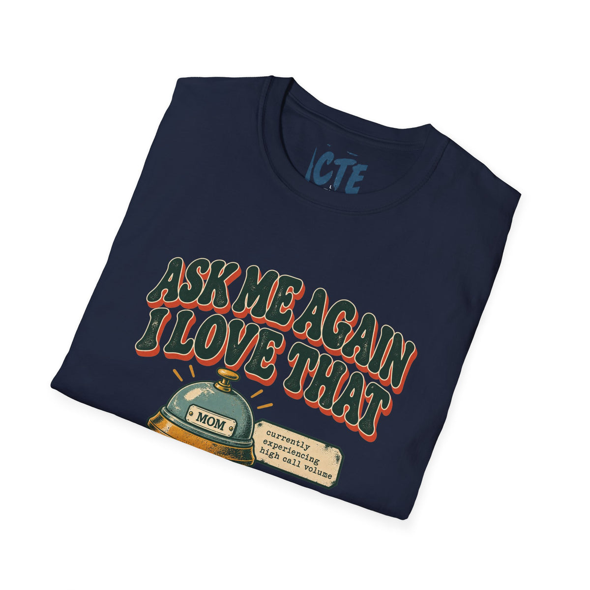 Ask Me Again T-Shirt