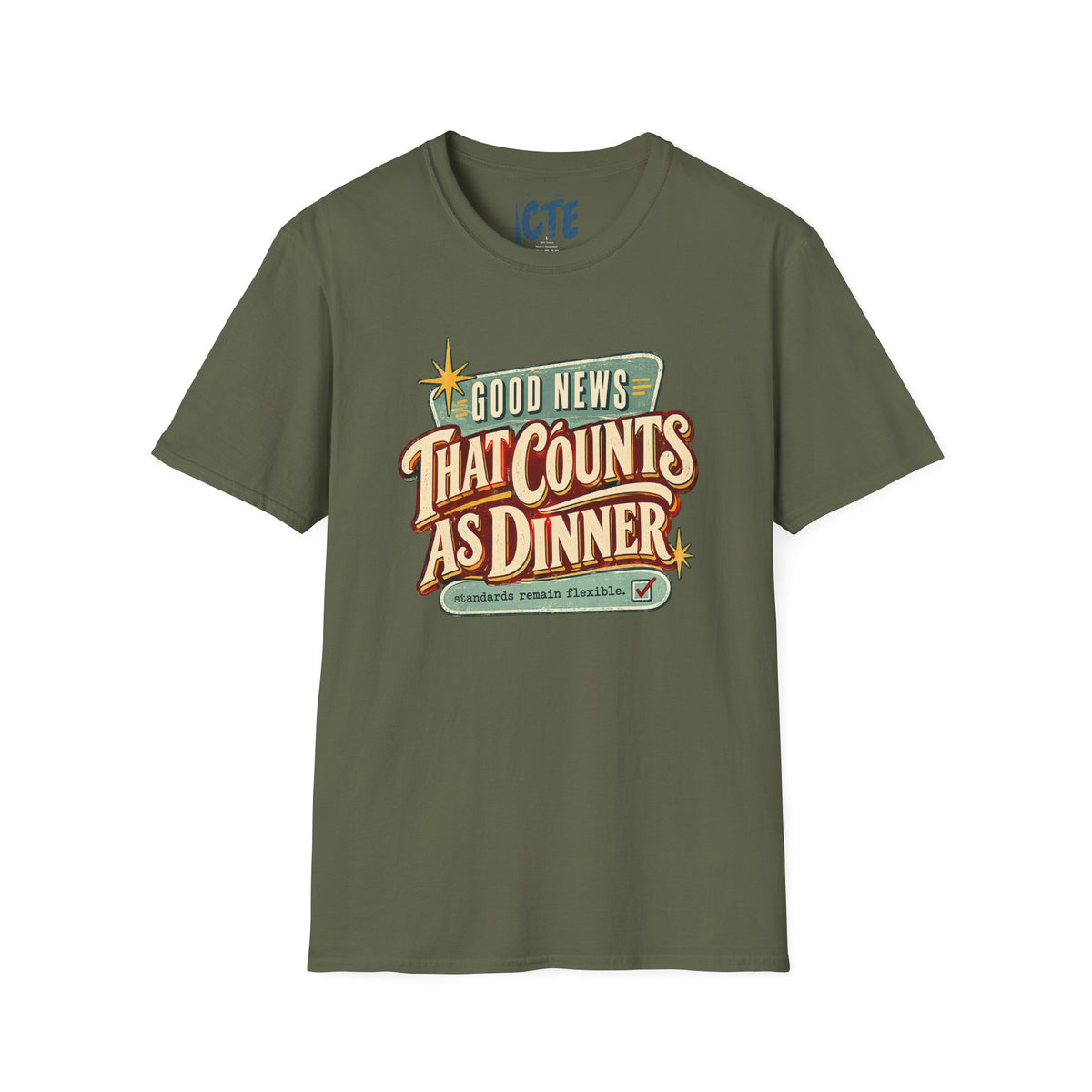 Good News That Counts As Dinner T-Shirt