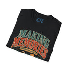 Making Memories T-Shirt