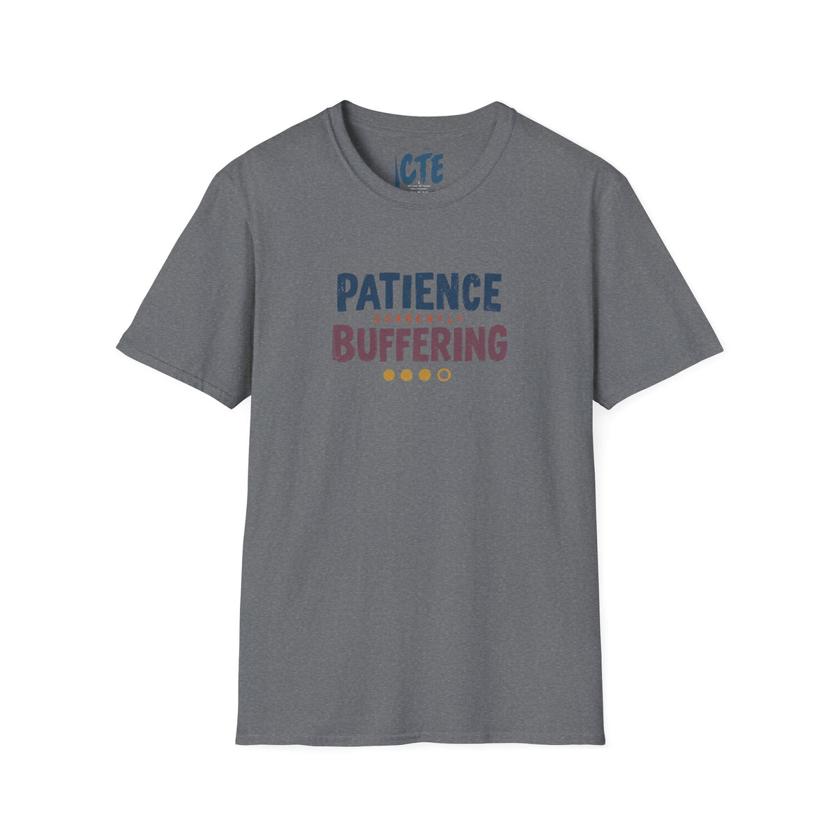 Patience Currently Buffering T-Shirt