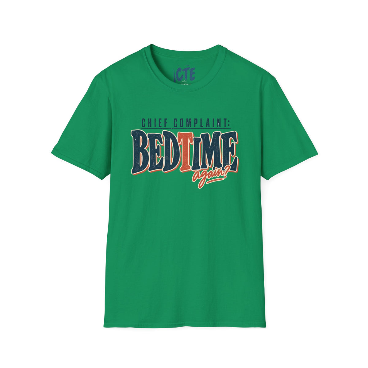 Chief Complaint BedtimeT-Shirt