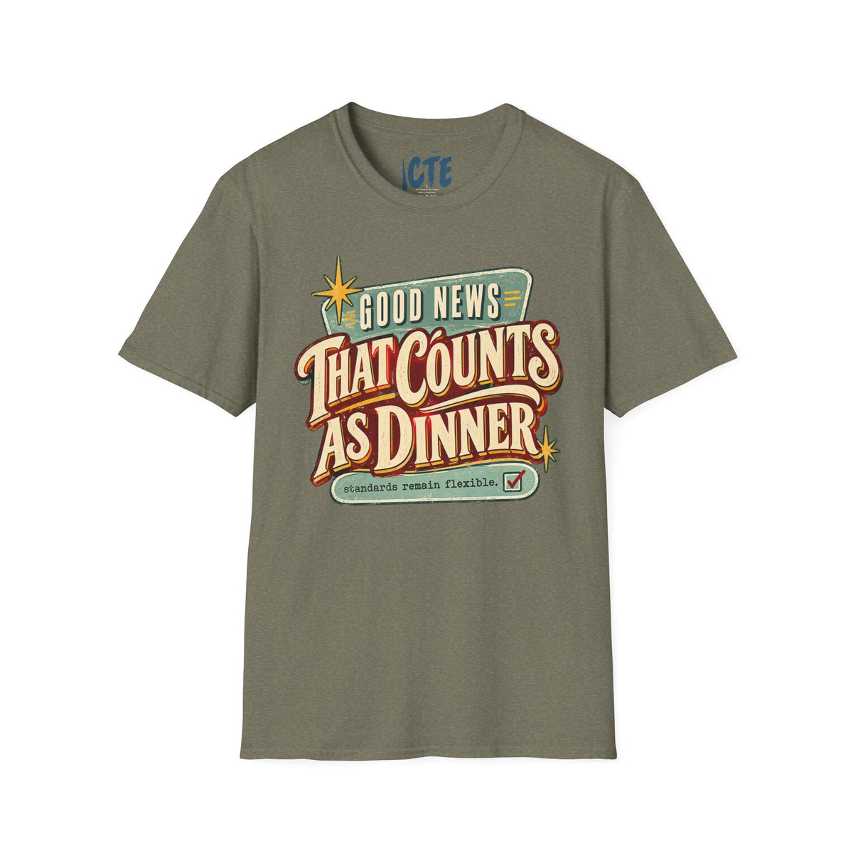 Good News That Counts As Dinner T-Shirt