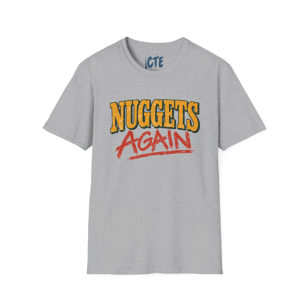 Nuggets Again T-Shirt