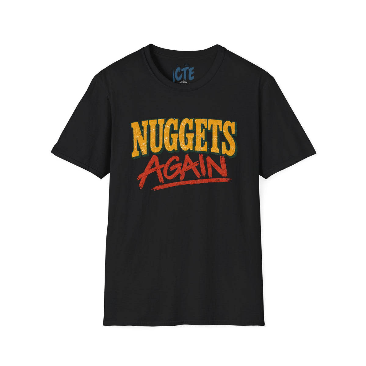 Nuggets Again T-Shirt