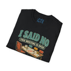 This Meeting Is Over T-Shirt