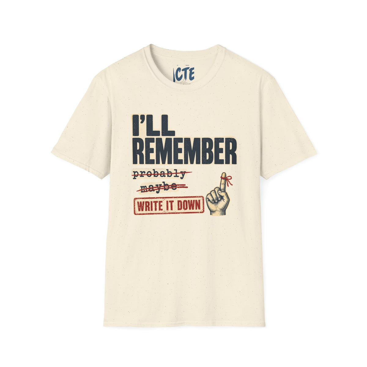 I’ll Remember T-Shirt