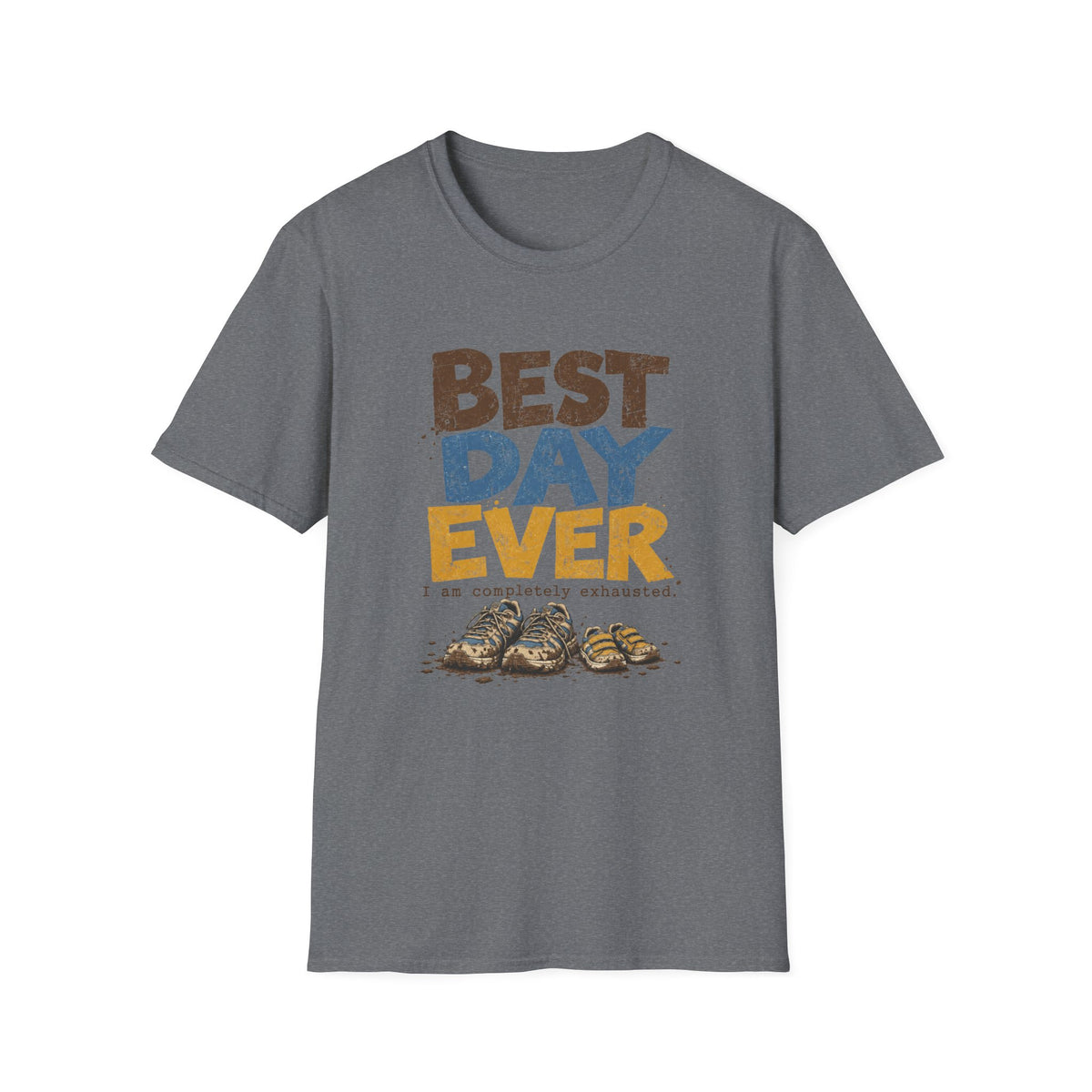 Best Day Ever T-Shirt