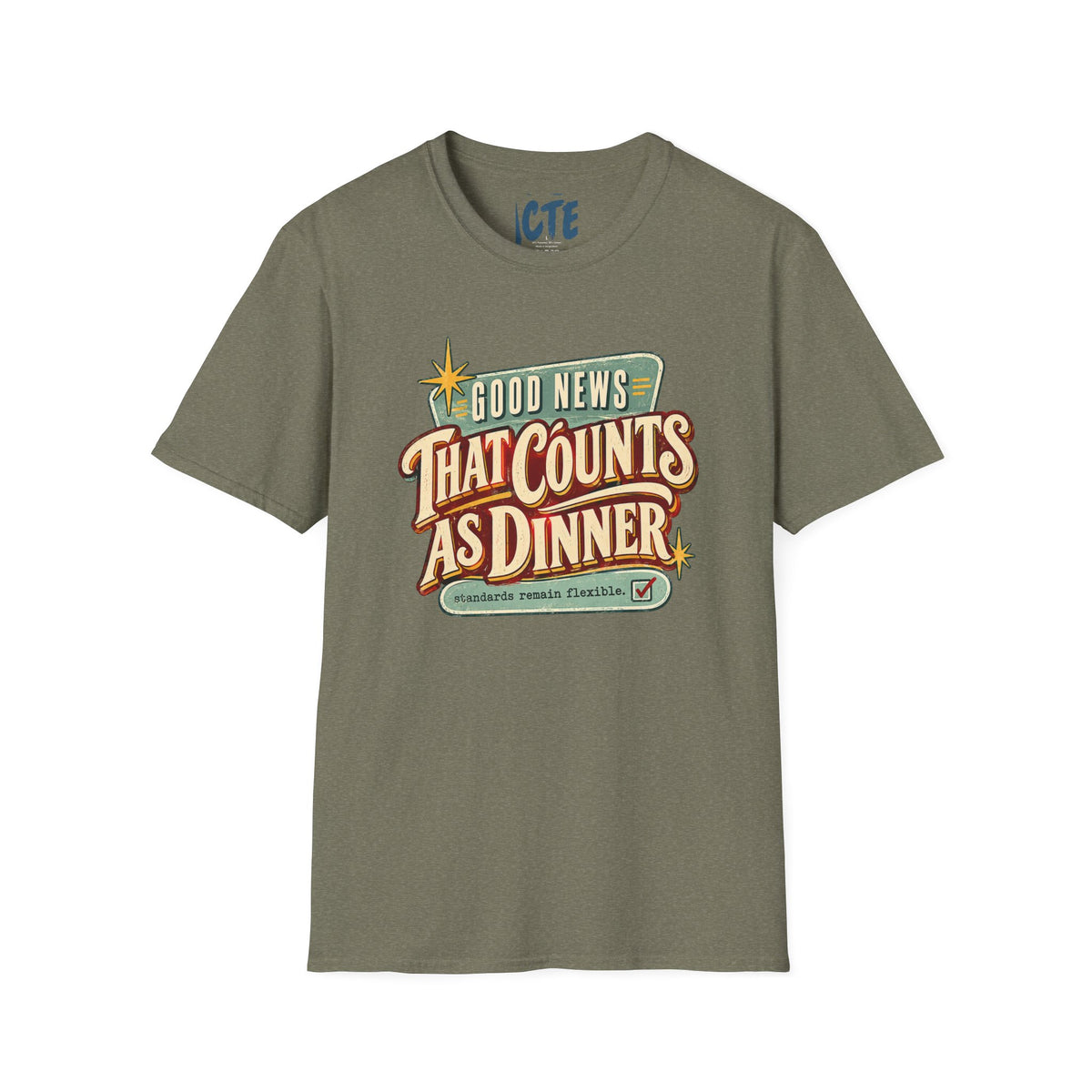 Good News That Counts As Dinner T-Shirt