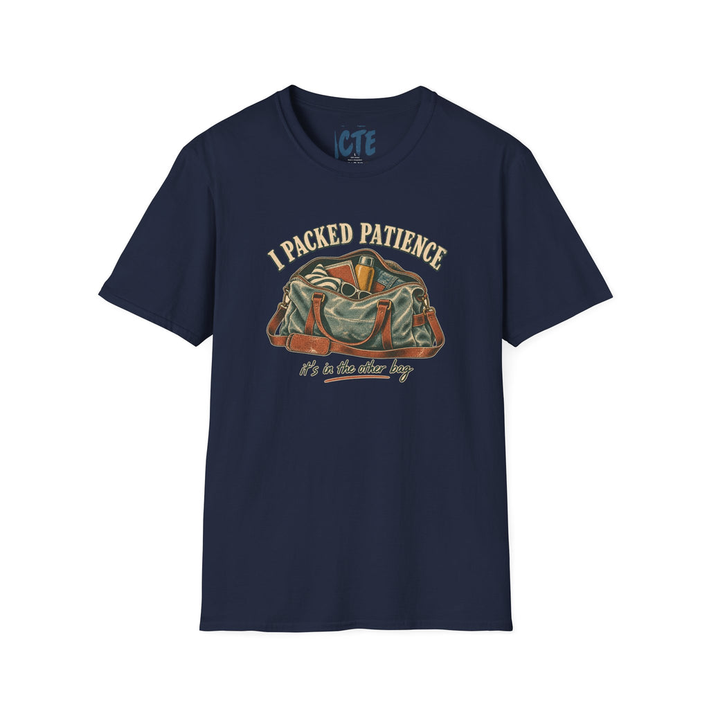 I Packed Patience T-Shirt