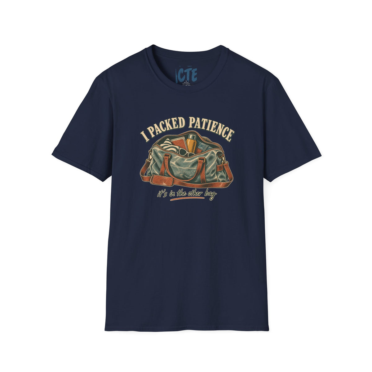 I Packed Patience T-Shirt