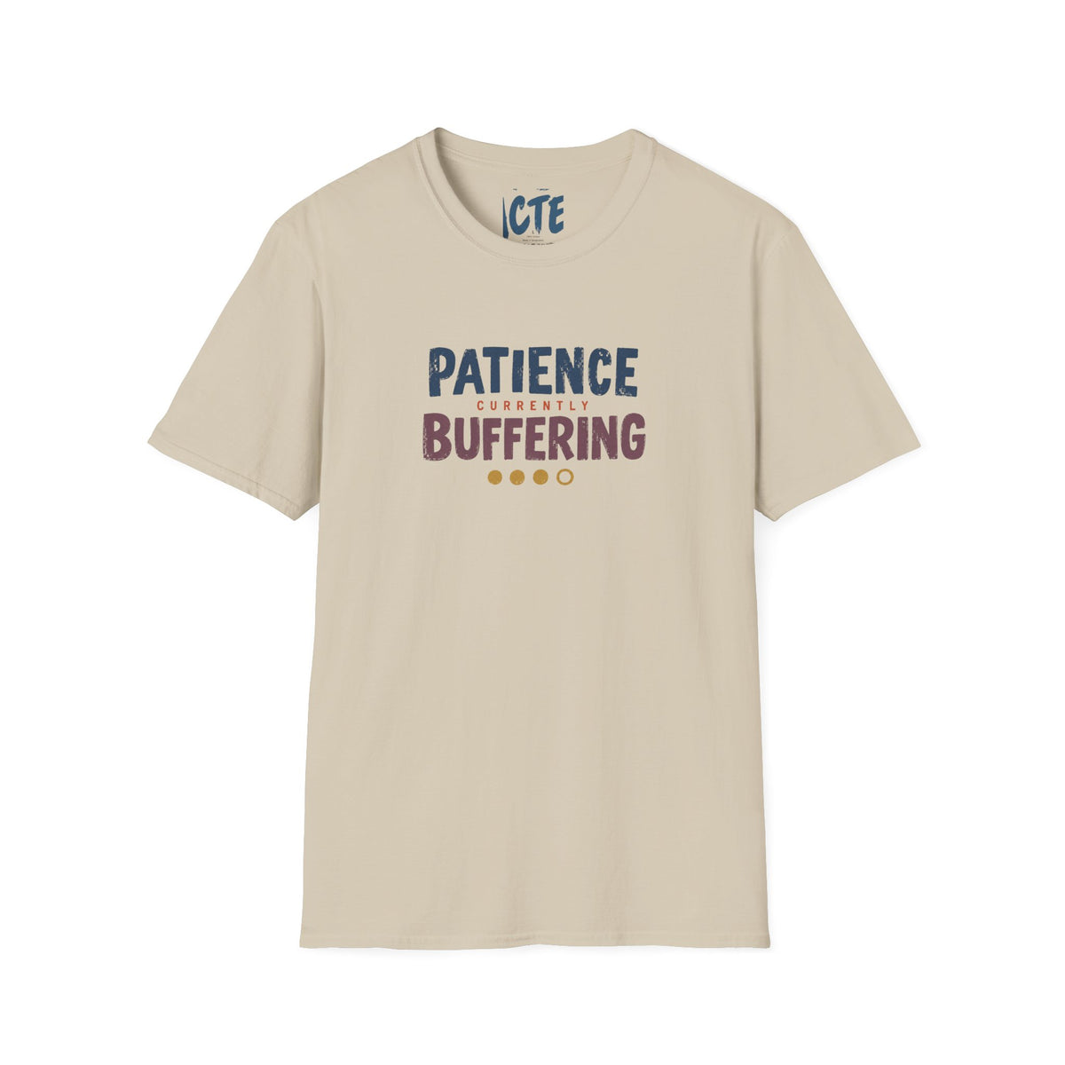 Patience Currently Buffering T-Shirt