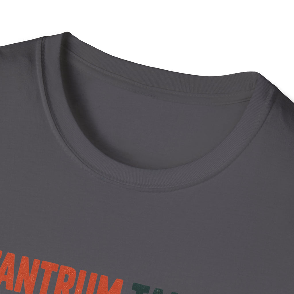 Tantrum Tamer T-Shirt