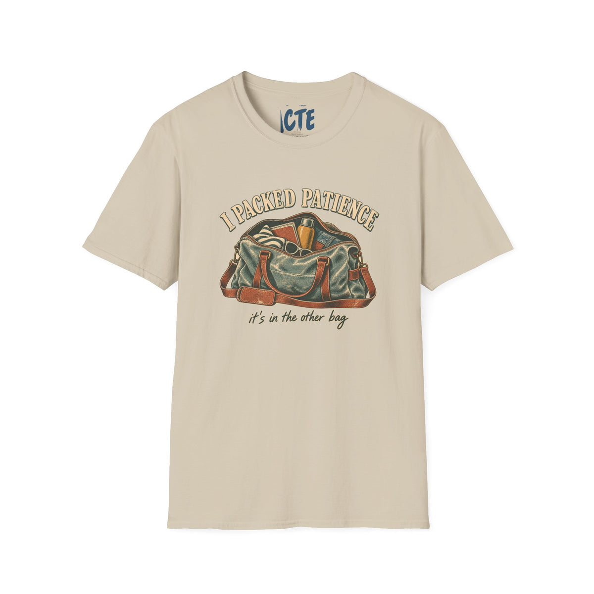 I Packed Patience T-Shirt