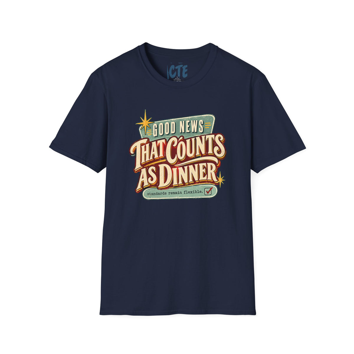 Good News That Counts As Dinner T-Shirt
