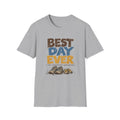 Best Day Ever T-Shirt