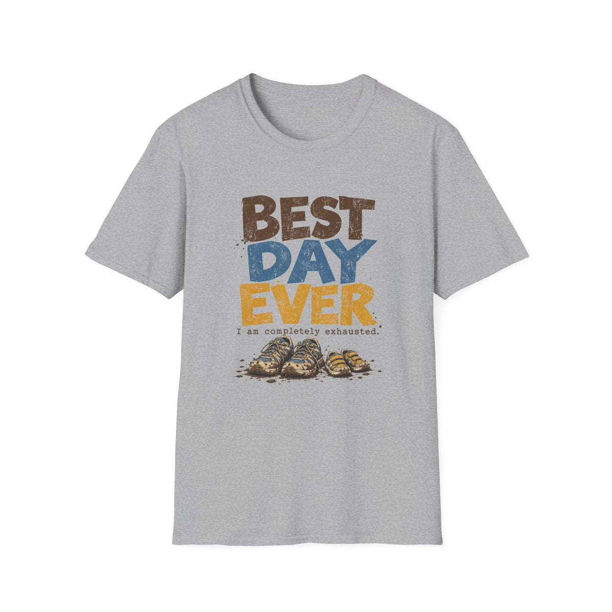 Best Day Ever T-Shirt