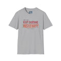 Keep Everyone Mostly Happy T-Shirt