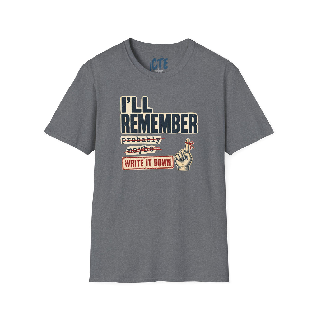 I’ll Remember T-Shirt