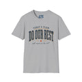 Today’s Plan Do Our Best T-Shirt