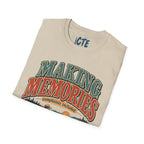 Making Memories T-Shirt