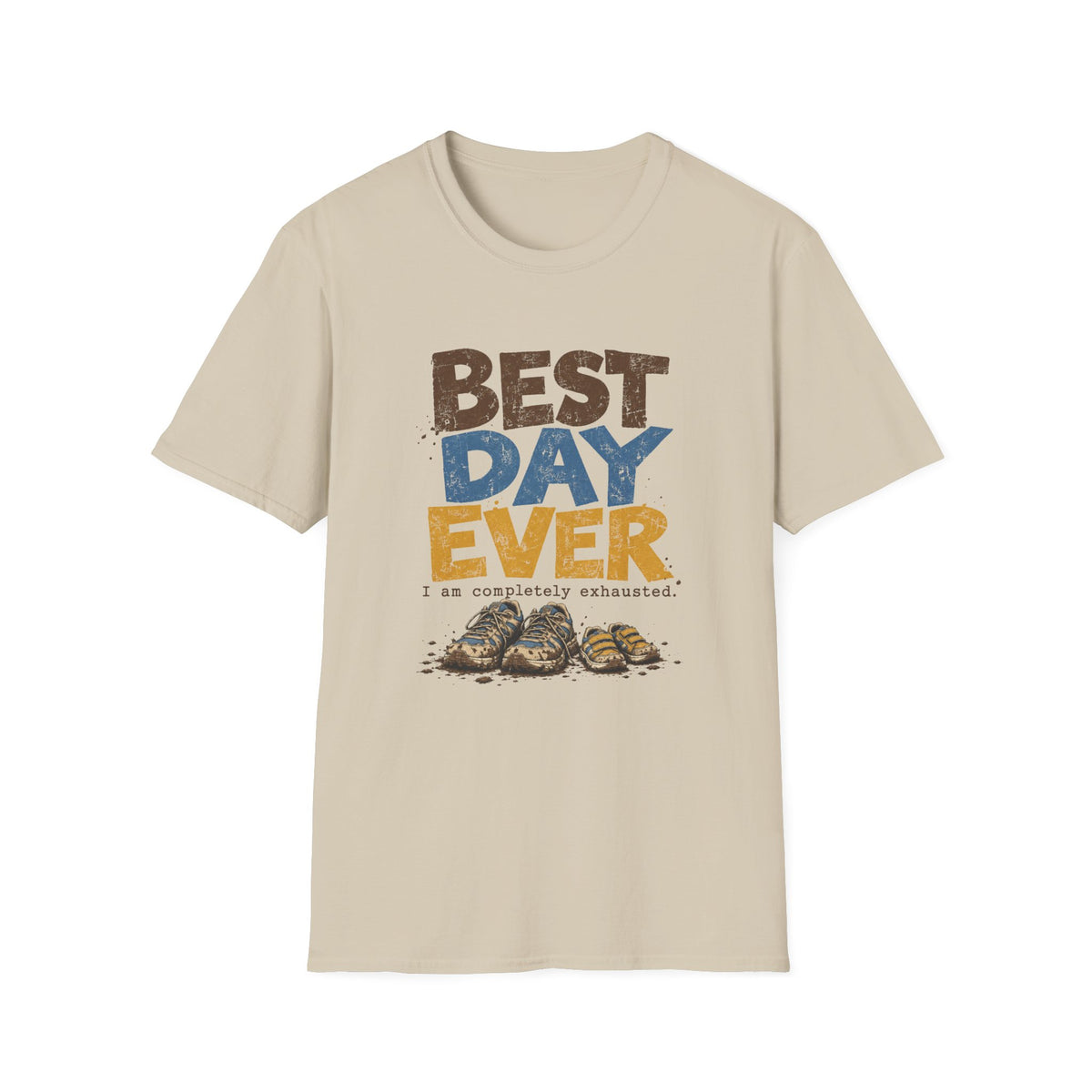 Best Day Ever T-Shirt