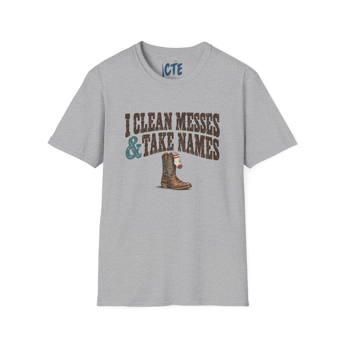 I Clean Messes T-Shirt