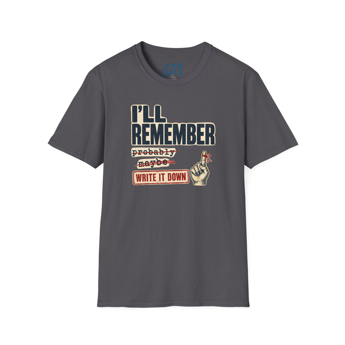 I’ll Remember T-Shirt