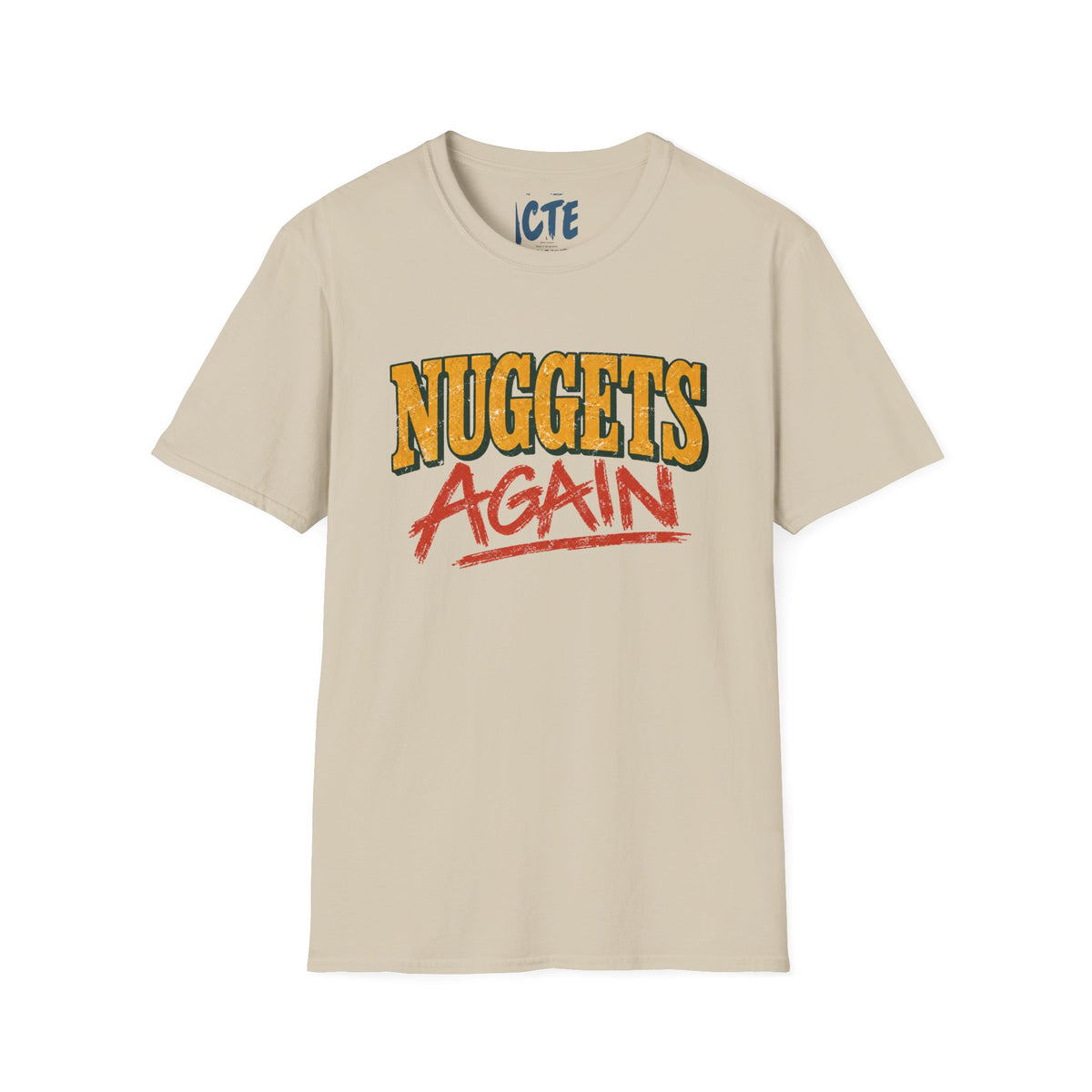 Nuggets Again T-Shirt