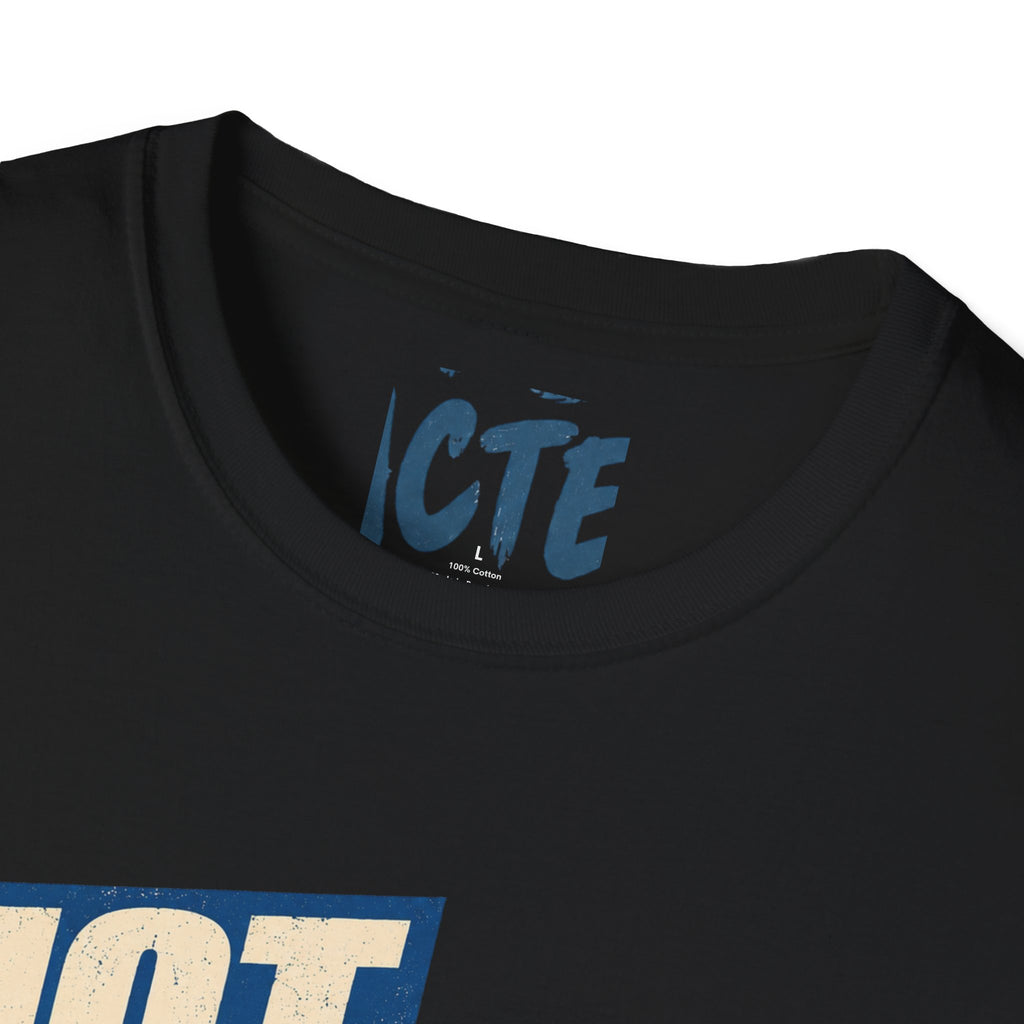Not Yelling T-Shirt