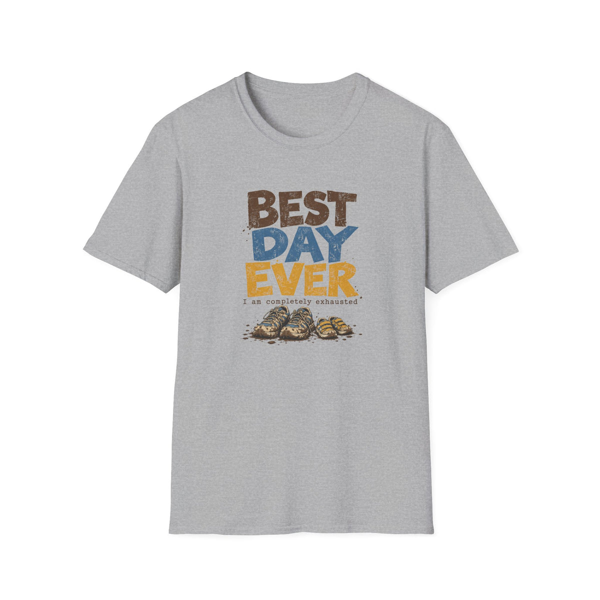 Best Day Ever T-Shirt