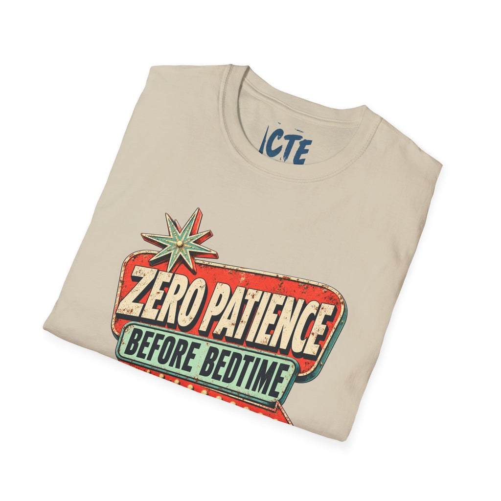 Zero Patience Before Bedtime T-Shirt