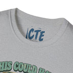 This Could Have Been A Text T-Shirt