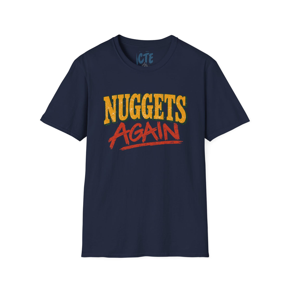 Nuggets Again T-Shirt