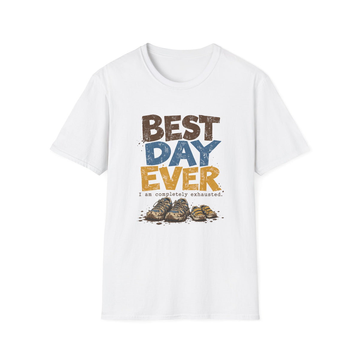 Best Day Ever T-Shirt