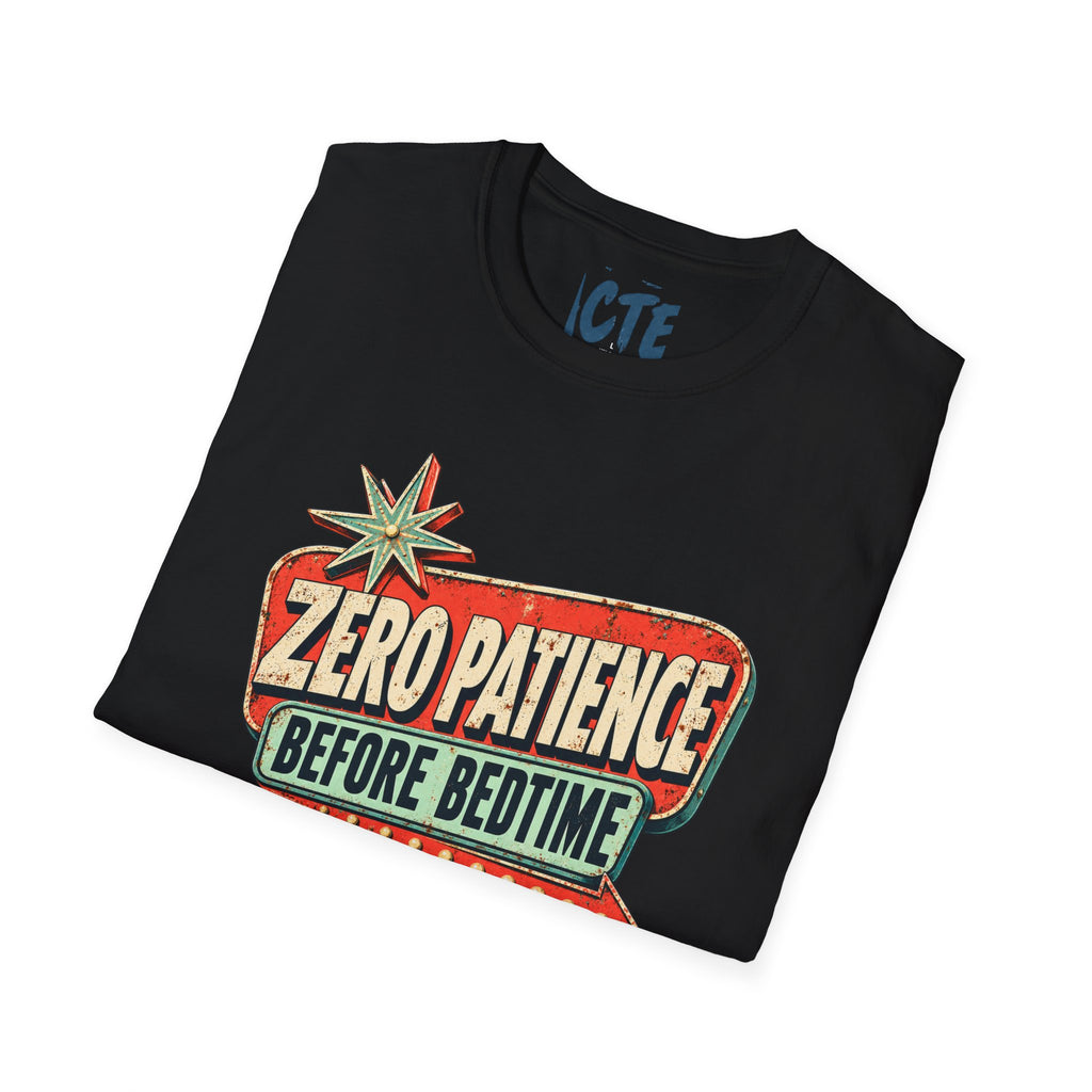 Zero Patience Before Bedtime T-Shirt