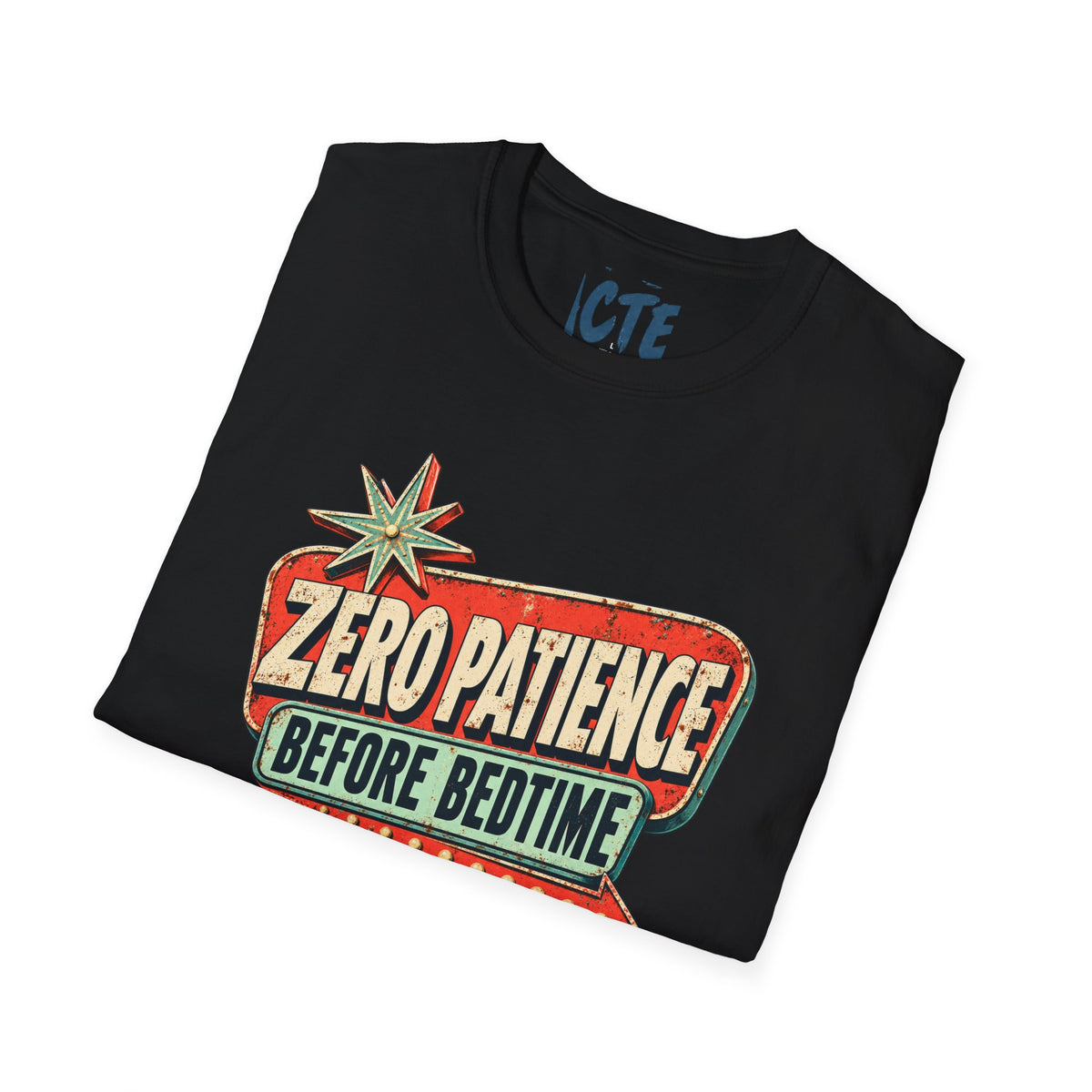Zero Patience Before Bedtime T-Shirt