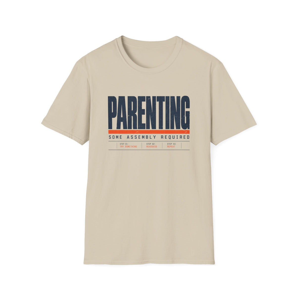 Parenting Some Assembly Required T-Shirt