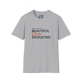 Motherhood Beautiful Loud Exhausting T-Shirt