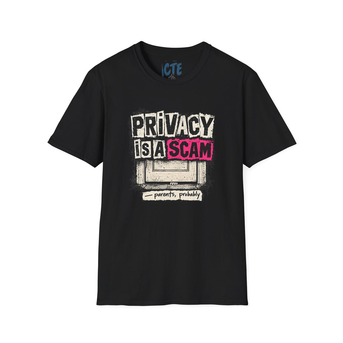 Privacy Is a Scam T-Shirt