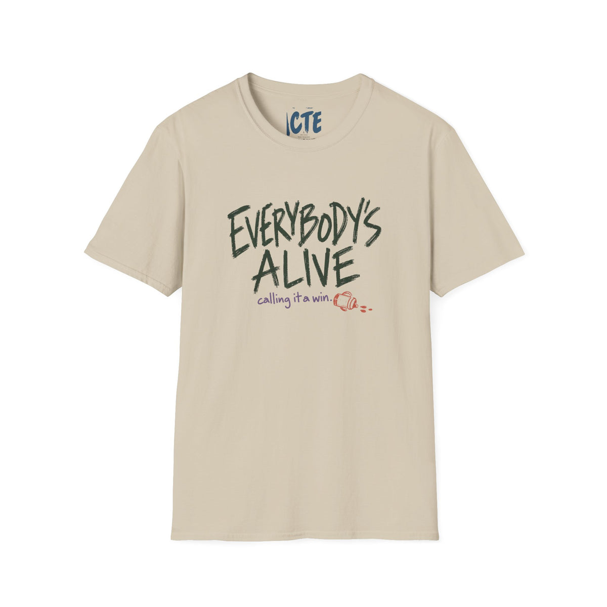 Everybody’s Alive T-Shirt