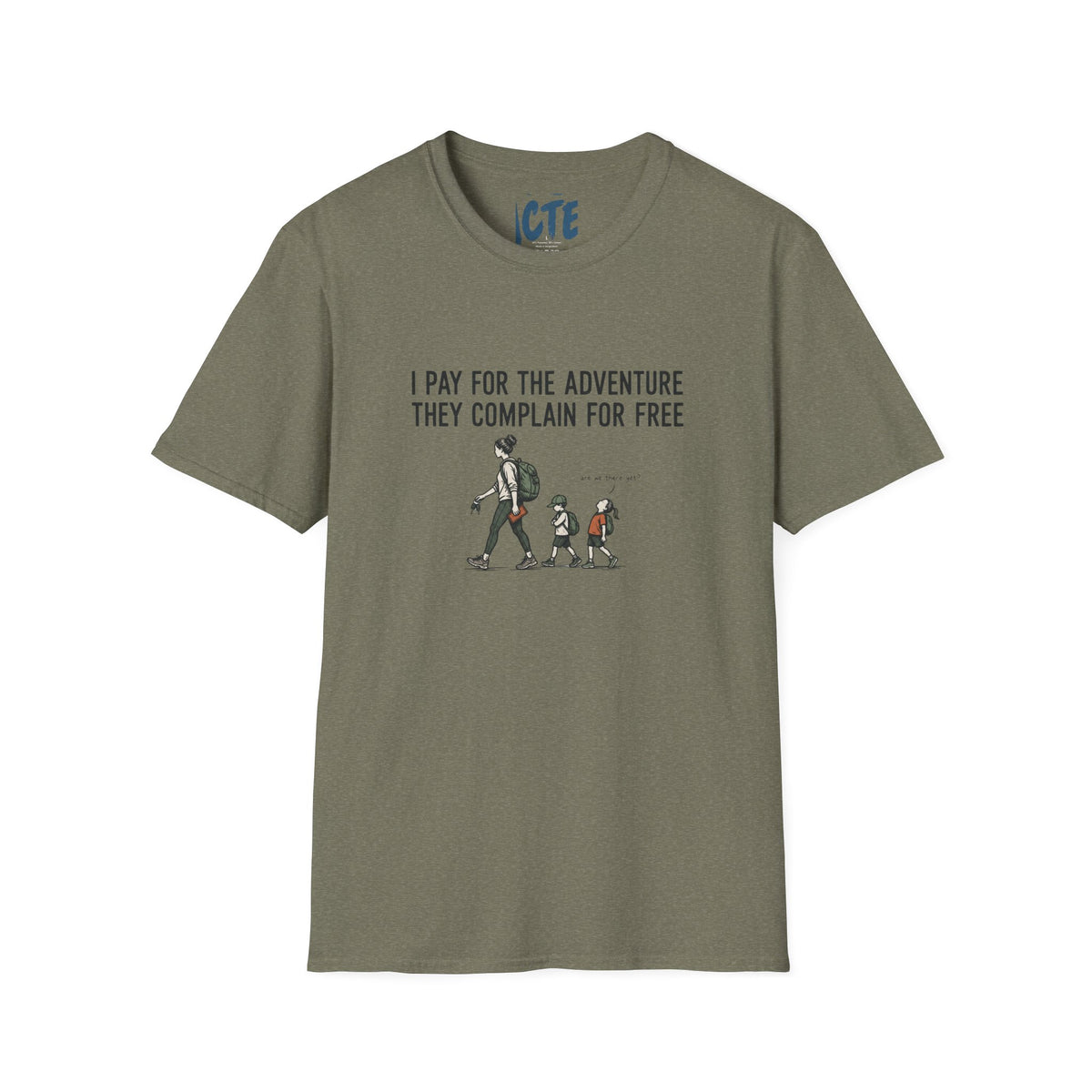 I Pay For Adventure T-Shirt