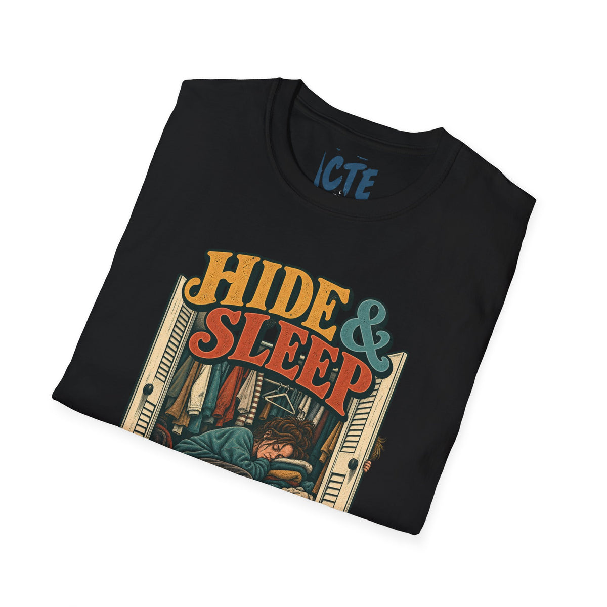 Hide&Sleep T-Shirt
