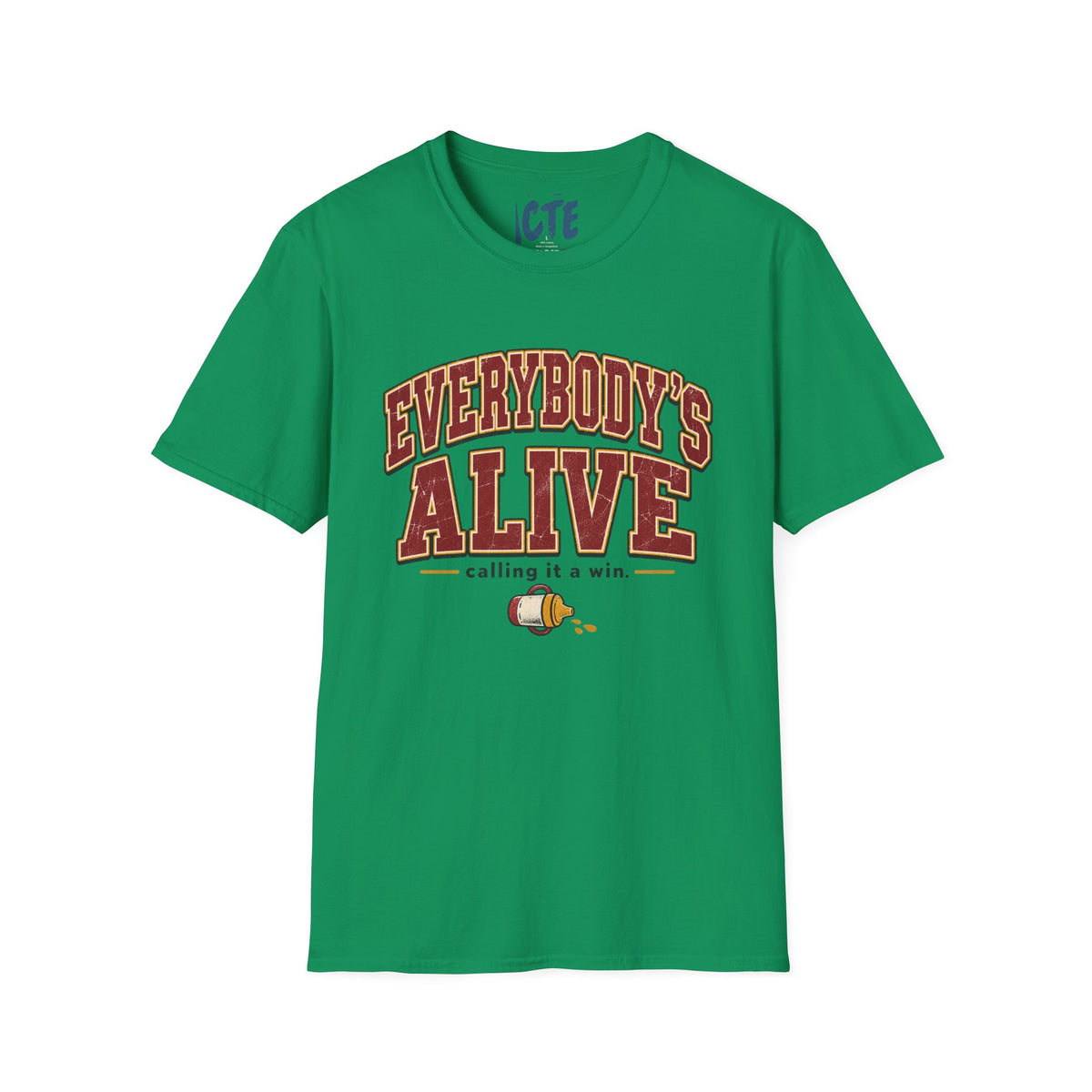 Everybody’s Alive T-Shirt