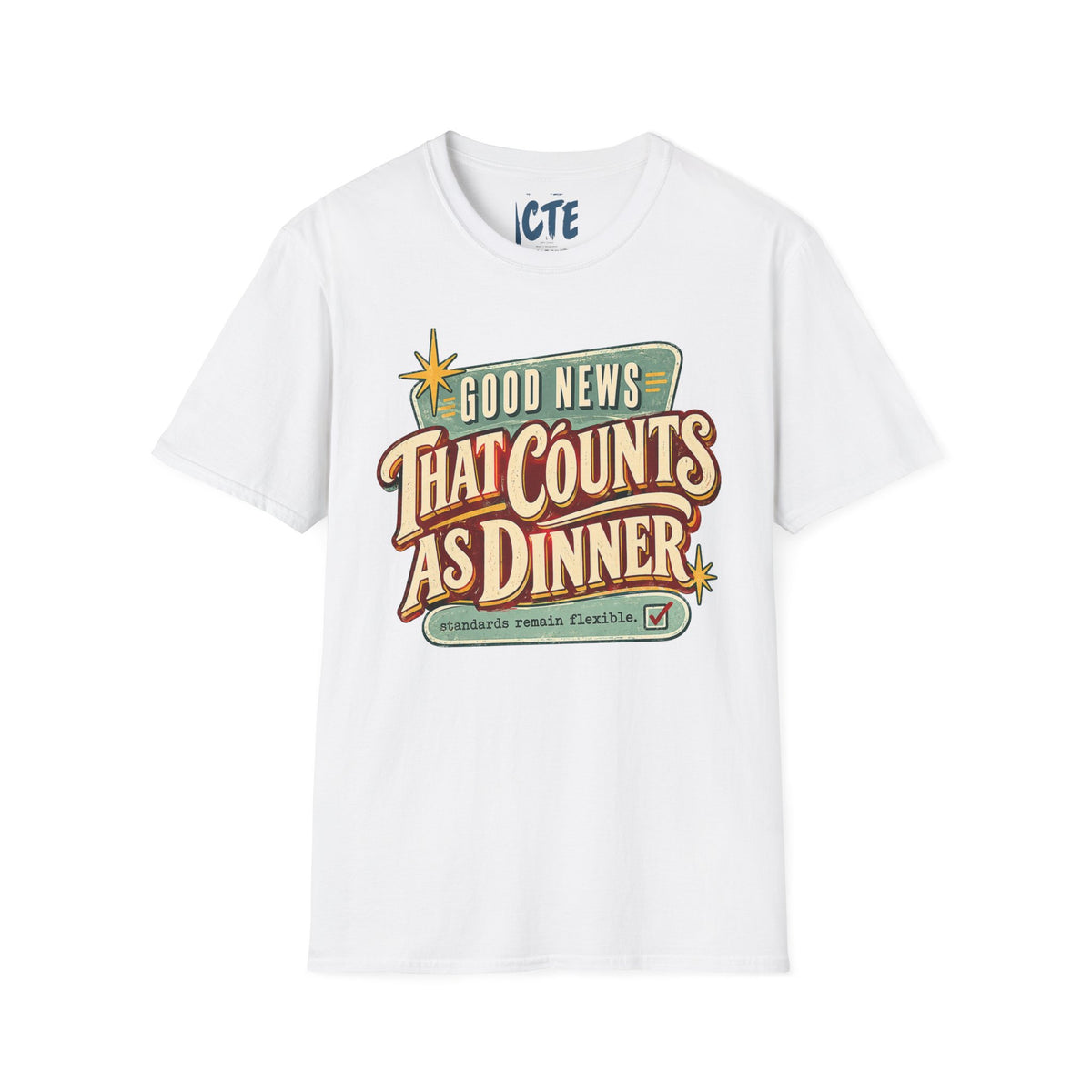 Good News That Counts As Dinner T-Shirt
