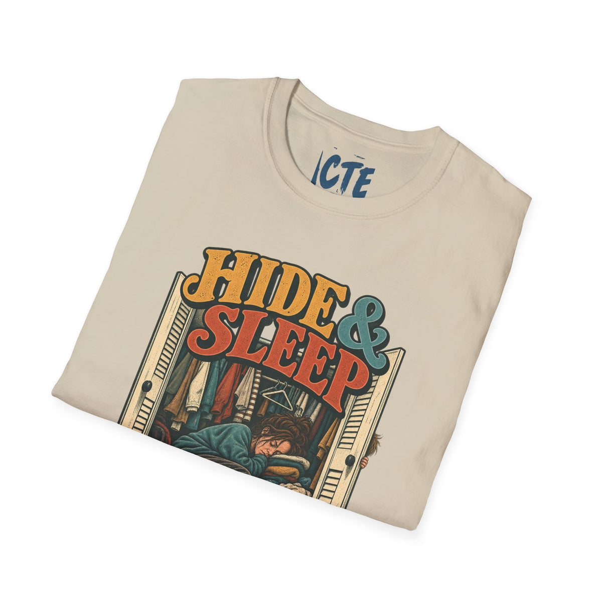 Hide&Sleep T-Shirt