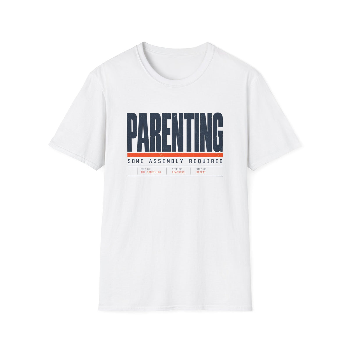 Parenting Some Assembly Required T-Shirt