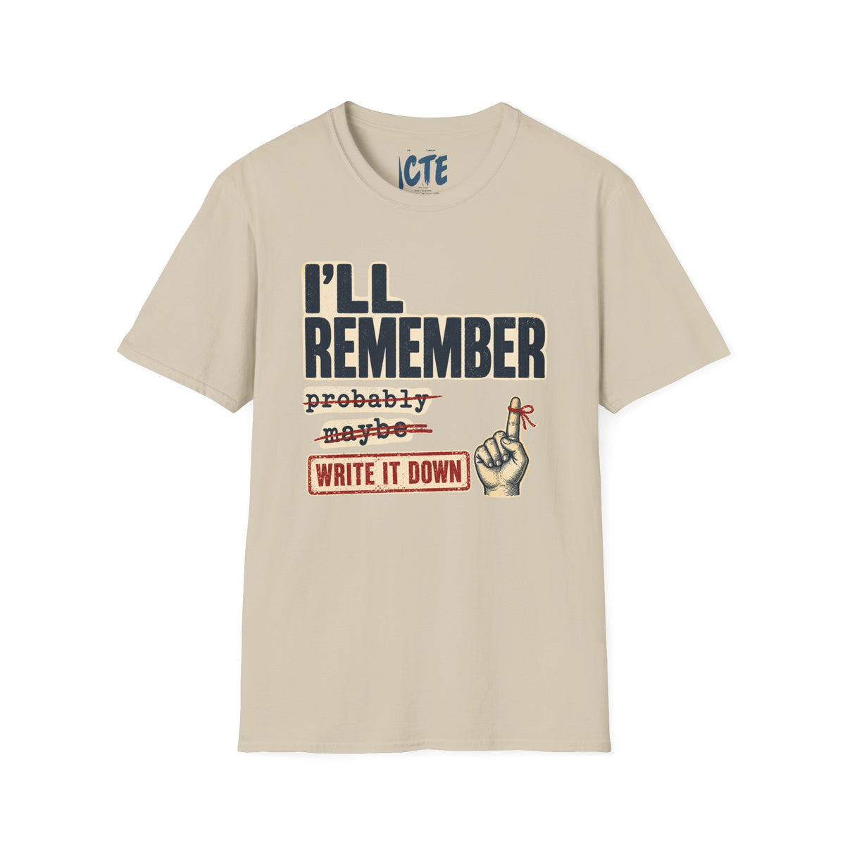 I’ll Remember T-Shirt