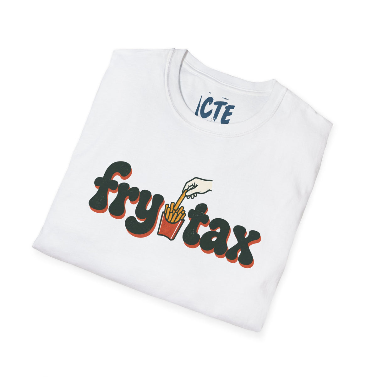 Fry Tax T-Shirt