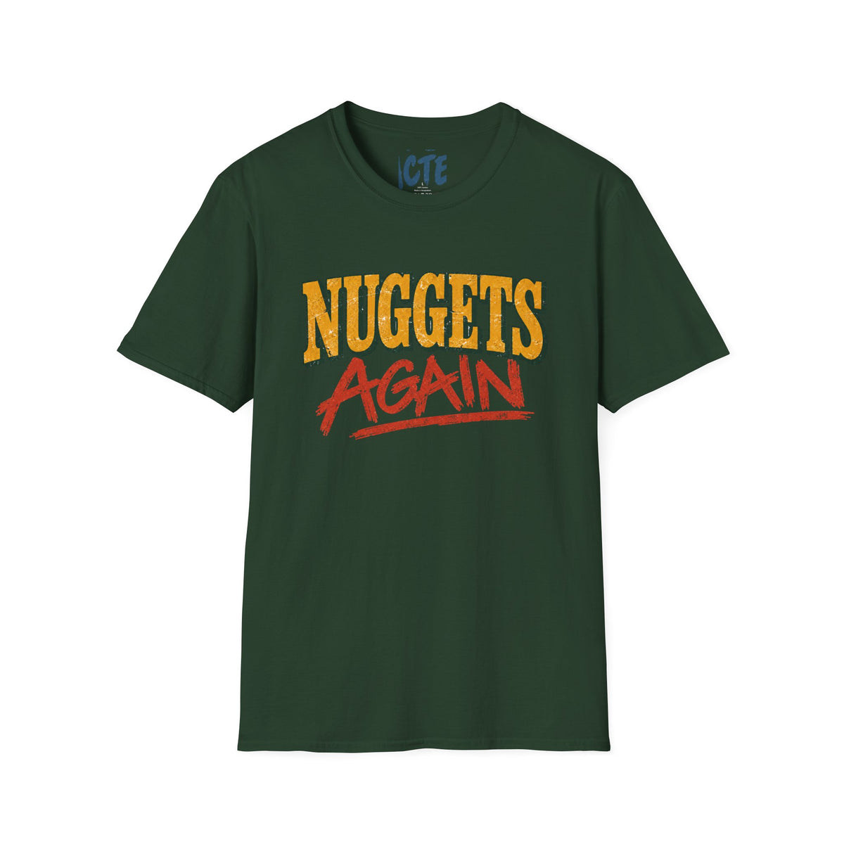 Nuggets Again T-Shirt