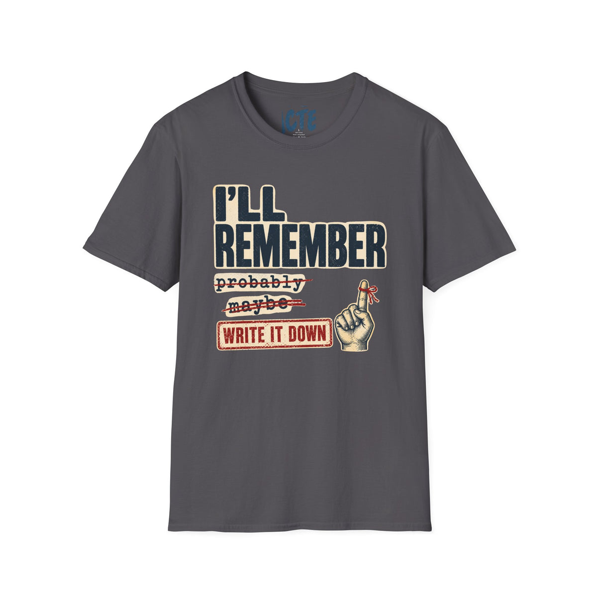 I’ll Remember T-Shirt
